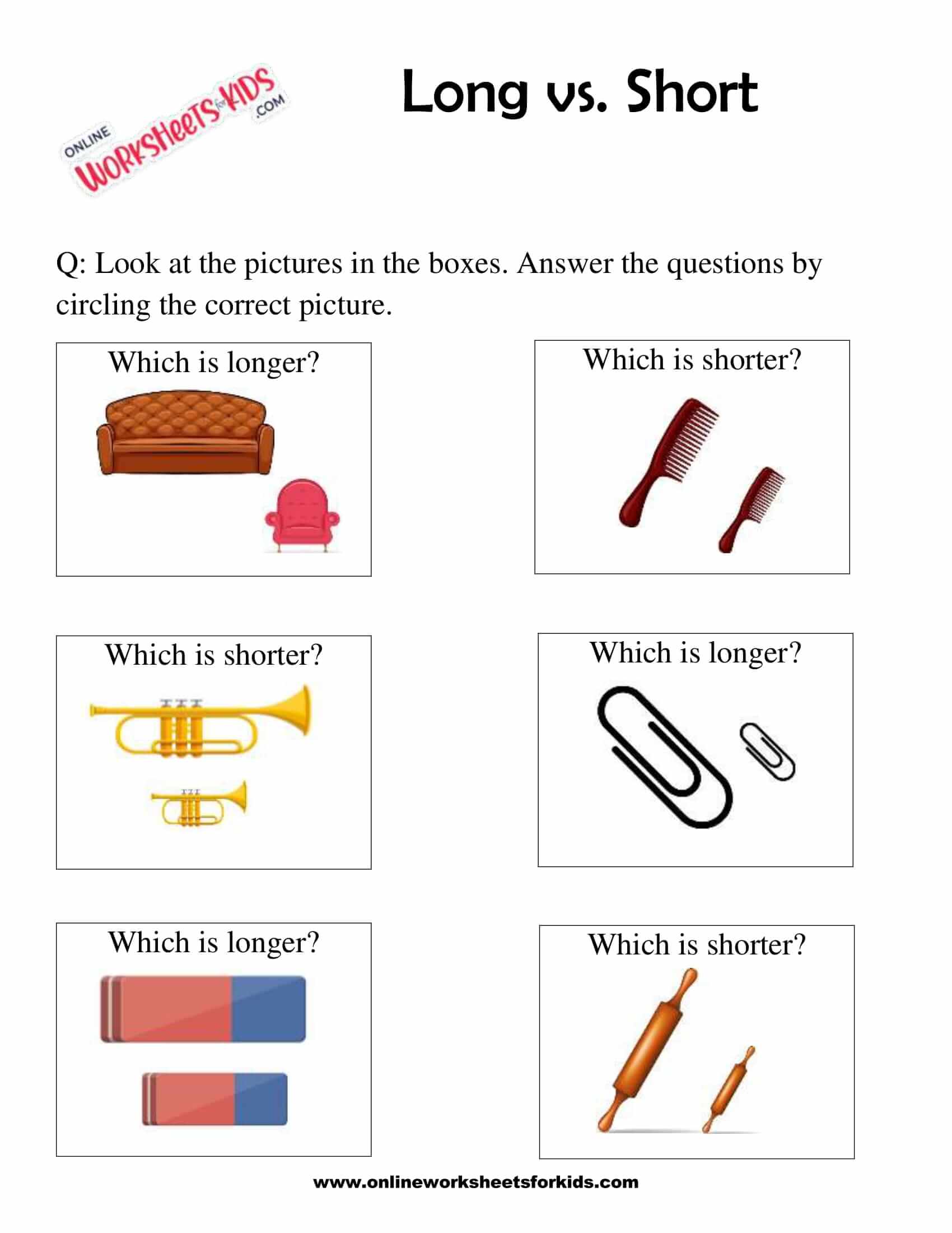 Circle The Longer Or Shorter Object